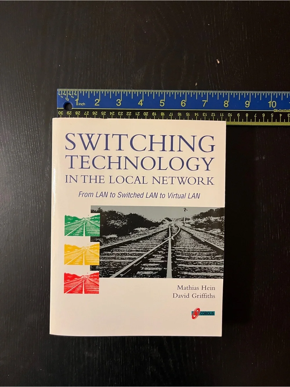Coriolis Switching Technology in the Local Network Book ISBN 1-85032-166-3